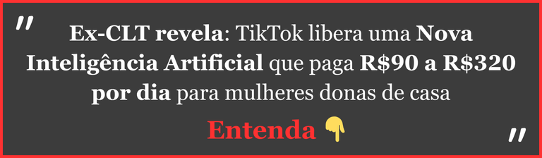 Ex-CLT revela: TikTok libera uma Nova Inteligência Artificial que paga R$90 a R$320 por dia para mulheres donas de casa